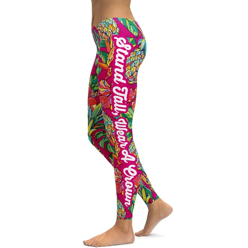 Stand Tall, wear a Crown Leggings